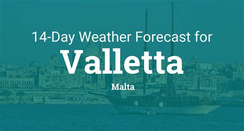 valletta 14 day weather forecast